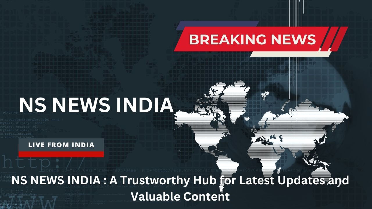 NS NEWS INDIA