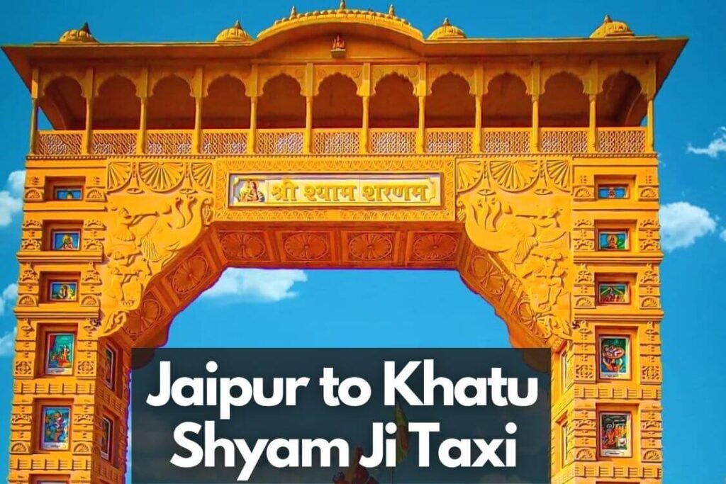 Exploring the Distance from Jaipur to Khatu Shyam: Everything You Need to Know